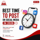 Best Time to Post on Instagram, LinkedIn, YouTube & Facebook in 2026