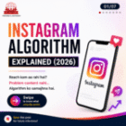 Instagram Algorithm 2026 Explained: What Actually Increases Your Reach?